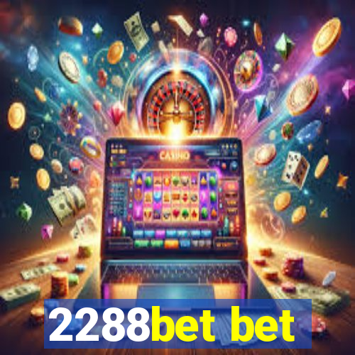 2288bet bet